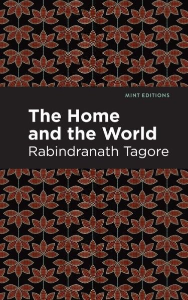 Cover for Rabindranath Tagore · The Home And The World (Paperback Bog) [Large type / large print edition] (2022)