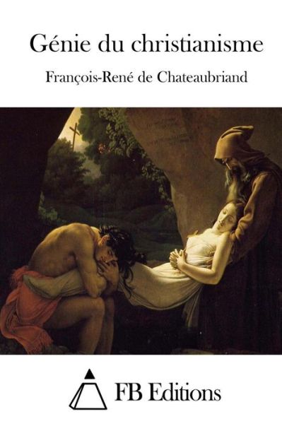 Cover for Francois Rene De Chateaubriand · Genie Du Christianisme (Paperback Book) (2015)