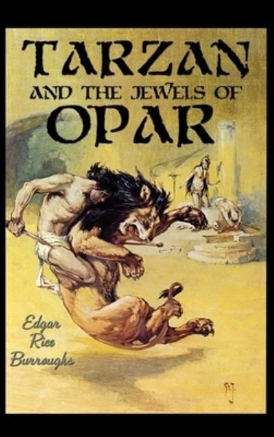 Cover for Edgar Rice Burroughs · Tarzan and the Jewels of Opar (Inbunden Bok) (2019)