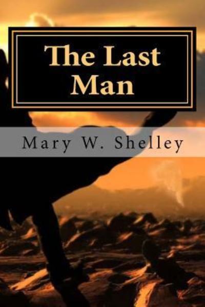 Cover for Mary W Shelley · The Last Man (Pocketbok) (2015)