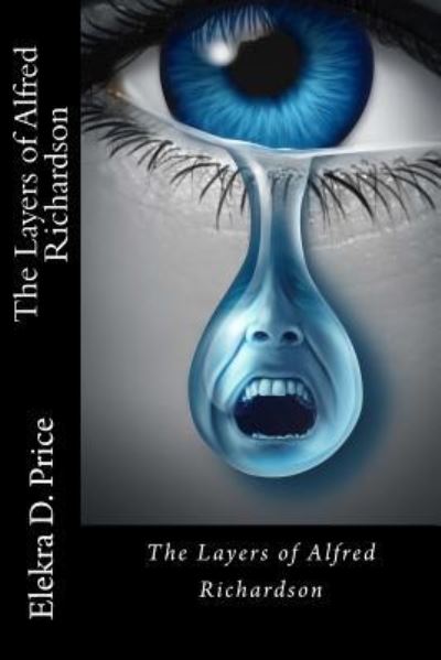 Cover for Elekra D Price · The Layers of Alfred Richardson (Paperback Book) (2015)