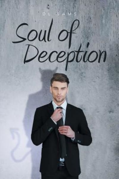 Cover for Dl Sams · Soul of Deception (Paperback Book) (2016)
