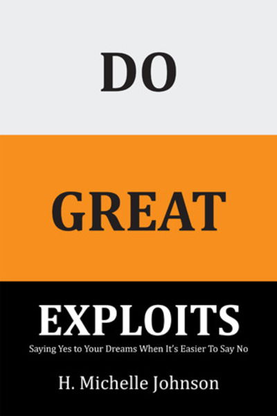Cover for H. Michelle Johnson · Do Great Exploits (Paperback Book) (2016)