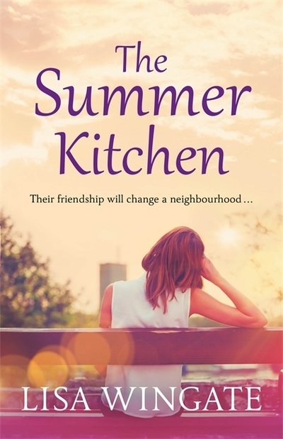 The Summer Kitchen - The Blue Sky Hill Series - Lisa Wingate - Böcker - Quercus Publishing - 9781529402520 - 2 april 2020