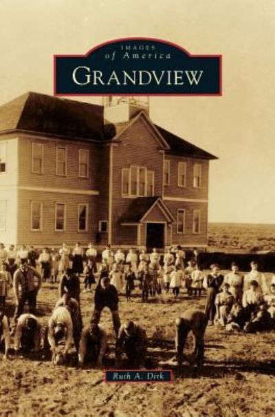 Cover for Ruth a Dirk · Grandview (Hardcover Book) (2014)