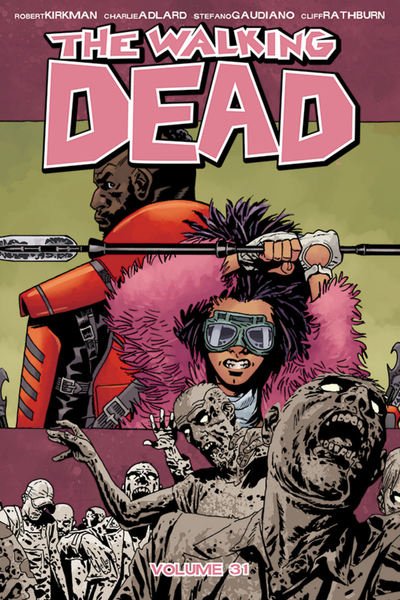 Cover for Robert Kirkman · The Walking Dead Volume 31: The Rotten Core (Paperback Book) (2019)