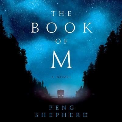 Cover for Peng Shepherd · The Book of M Lib/E (CD) (2018)