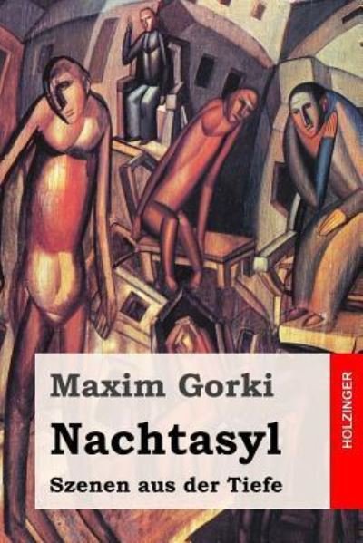 Cover for Maxim Gorki · Nachtasyl (Pocketbok) (2016)