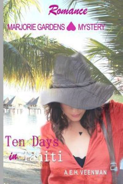 Cover for A E H Veenman · Ten Days in Tahiti (Paperback Book) (2016)