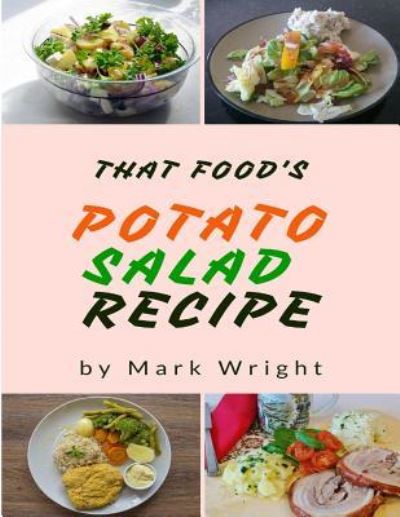 Cover for Mark Wright · Potato Salad Recipes (Paperback Book) (2017)