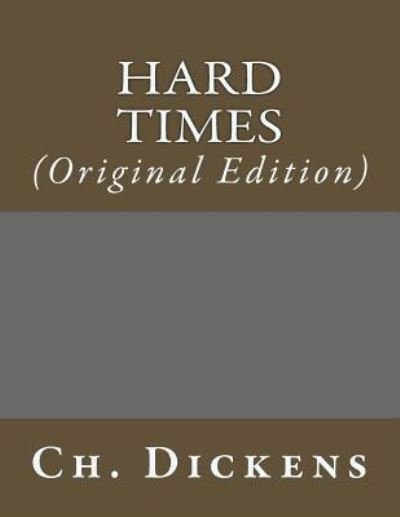Cover for Ch Dickens · Hard Times (Taschenbuch) (2017)