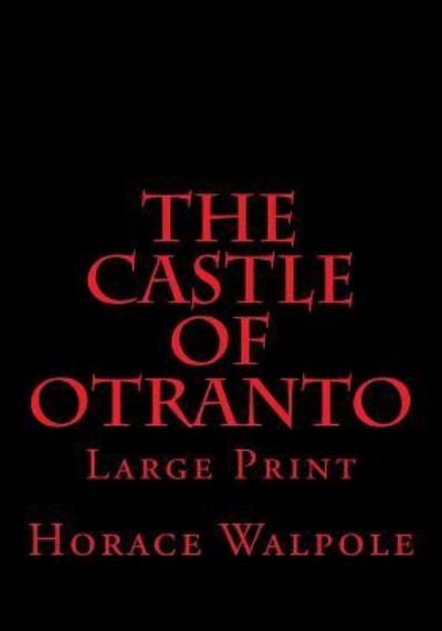 Cover for Horace Walpole · The Castle of Otranto (Paperback Book) (2017)