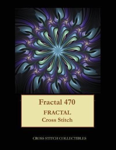 Fractal 470 - Kathleen George - Kirjat - Createspace Independent Publishing Platf - 9781548452520 - torstai 1. kesäkuuta 2017