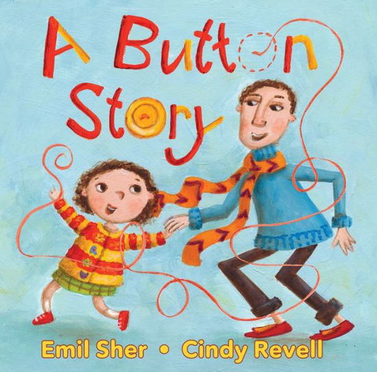 Cover for Emil Sher · A Button Story (Board book) [Brdbk edition] (2014)