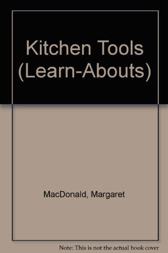 Cover for Margaret Macdonald · Kitchen Tools (Learn-abouts) (Paperback Book) (2006)