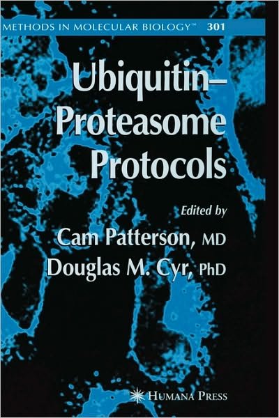 Cover for Cam Patterson · Ubiquitin-Proteasome Protocols - Methods in Molecular Biology (Hardcover bog) [2005 edition] (2005)