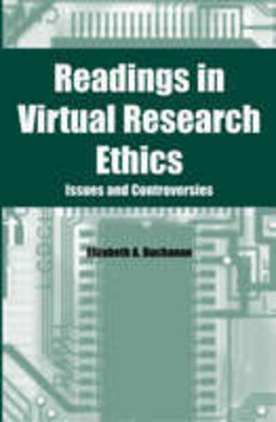 Cover for Elizabeth a Buchanan · Readings in Virtual Research Ethics: Issues and Controversies (Hardcover Book) (2003)