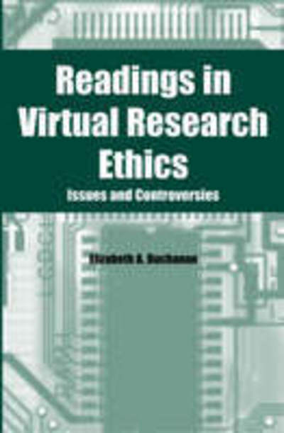 Cover for Elizabeth a Buchanan · Readings in Virtual Research Ethics: Issues and Controversies (Gebundenes Buch) (2003)