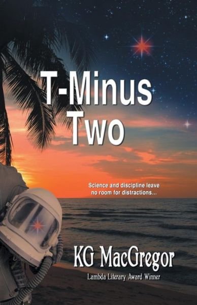 Cover for K.g. Macgregor · T-minus Two (Paperback Book) (2015)