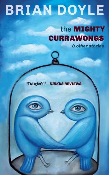 Cover for Brian Doyle · The Mighty Currawongs (Pocketbok) (2016)