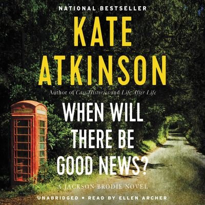 Cover for Kate Atkinson · When Will There Be Good News? (CD) (2008)