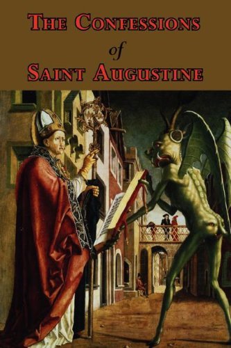 Cover for Saint Augustine of Hippo · The Confessions of Saint Augustine - Complete Thirteen Books (Taschenbuch) (2008)