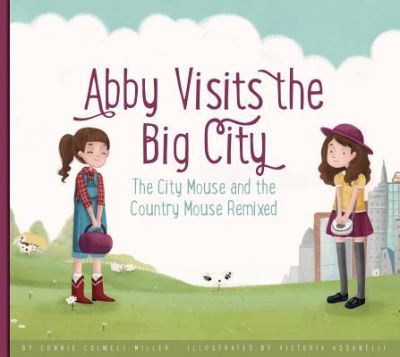 Cover for Connie Colwell Miller · Abby Visits the Big City (Hardcover Book) (2016)