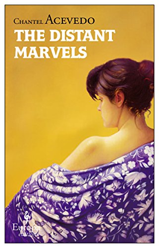 Cover for Chantel Acevedo · The Distant Marvels (Paperback Book) (2015)