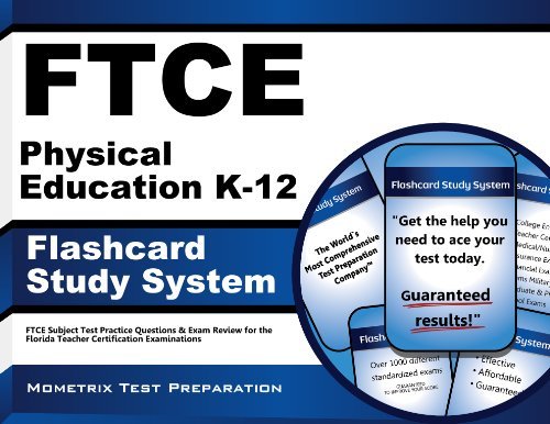 Cover for Ftce Exam Secrets Test Prep Team · Ftce Physical Education K-12 Flashcard Study System: Ftce Test Practice Questions &amp; Exam Review for the Florida Teacher Certification Examinations (Cards) (Taschenbuch) [Flc Crds edition] (2023)