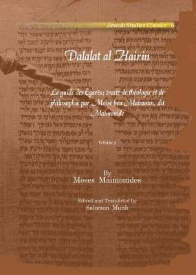 Cover for Moses Maimonides · Dalalat al Hairin (Vol 3): Le guide des Egares; traite de theologie et de philosophie par Moise ben Maimoun, dit Maimonide - Kiraz Jewish Studies Archive (Paperback Book) (2010)