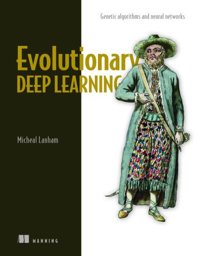 Cover for Micheal Lanham · Evolutionary Deep Learning (Paperback Book) (2023)