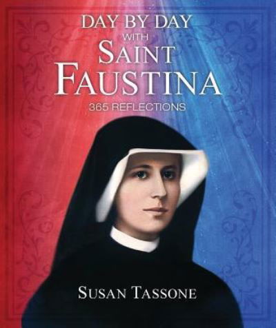 Cover for Susan Tassone · Day by Day with Saint Faustina (Taschenbuch) (2019)