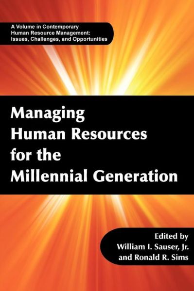 Cover for William I Sauser Jr · Managing Human Resources for the Millennial Generation (Paperback Book) (2012)