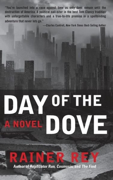 Cover for Rainer Rey · Day of the Dove (Inbunden Bok) (2015)