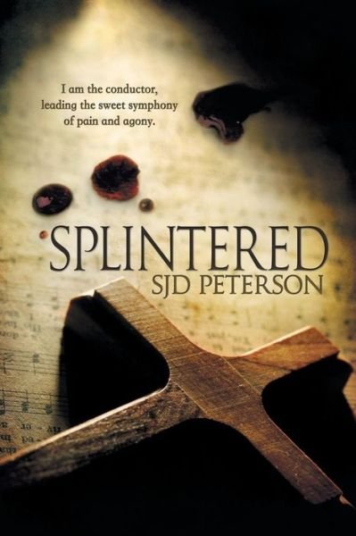 Cover for Sjd Peterson · Splintered (Paperback Book) (2014)