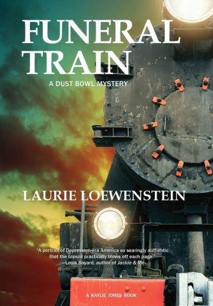 Cover for Laurie Loewenstein · Funeral Train: A Dust Bowl Mystery (Paperback Book) (2022)