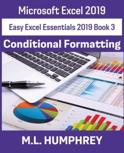 Cover for M L Humphrey · Excel 2019 Conditional Formatting (Paperback Book) (2021)