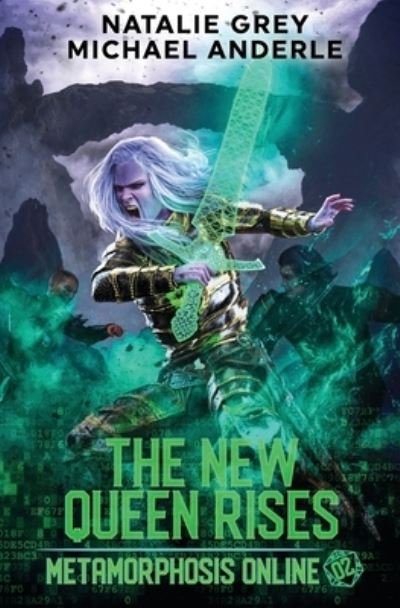 Cover for Natalie Grey · The New Queen Rises : A Gamelit Fantasy RPG Novel (Paperback Book) (2019)