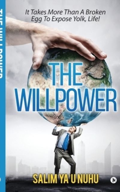 Cover for Salim Ya'u Nuhu · The Willpower (Paperback Book) (2018)