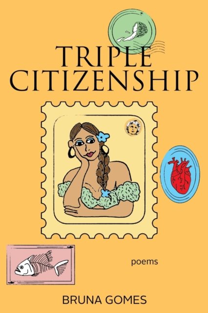 Cover for Bruna Gomes · Triple Citizenship (Paperback Book) (2022)