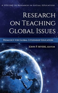 Cover for Research on Teaching Global Issues: Pedagogy for Global Citizenship Education - Research in Social Education (Hardcover Book) (2020)