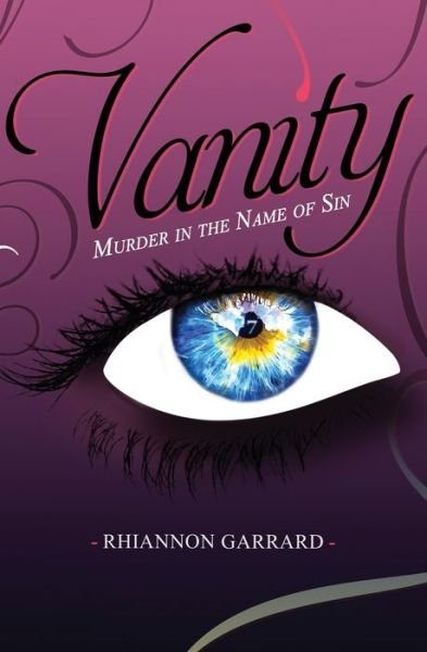 Cover for Rhiannon Garrard · Vanity: Murder in the Name of Sin (Pocketbok) (2020)