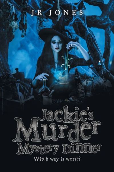 Cover for J. R. Jones · Jackie's Murder Mystery Dinner (Book) (2022)