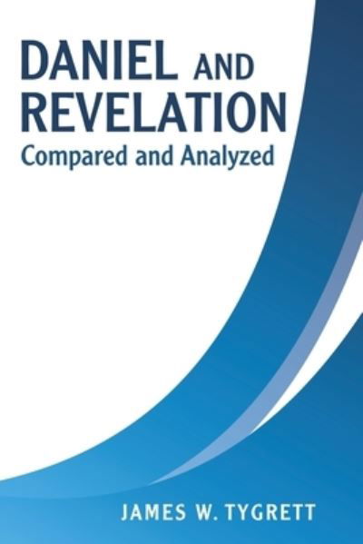 Cover for Author Solutions Inc · Daniel and Revelation (Paperback Book) (2023)