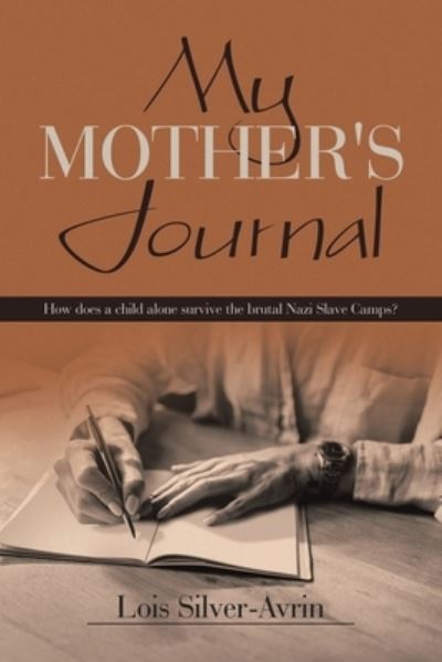 Cover for Lois Silver-Avrin · My Mother's Journal (Book) (2023)