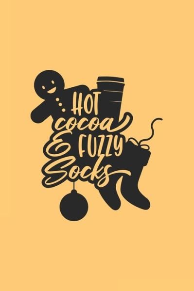 Cover for Wj Notebooks · Hot Cocoa &amp; Fuzzy Socks (Paperback Book) (2019)