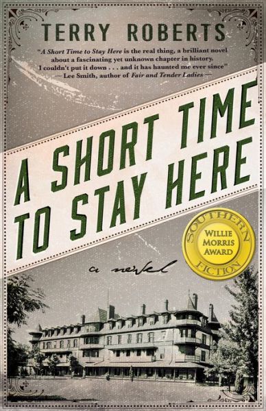 A Short Time to Stay Here - Terry Roberts - Książki - Turner Publishing Company - 9781681629520 - 19 stycznia 2017