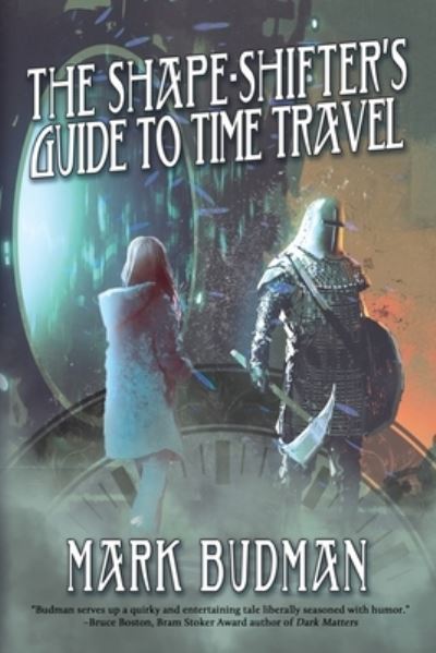 Cover for Mark Budman · The Shape-Shifter's Guide to Time Travel (Paperback Book) (2020)