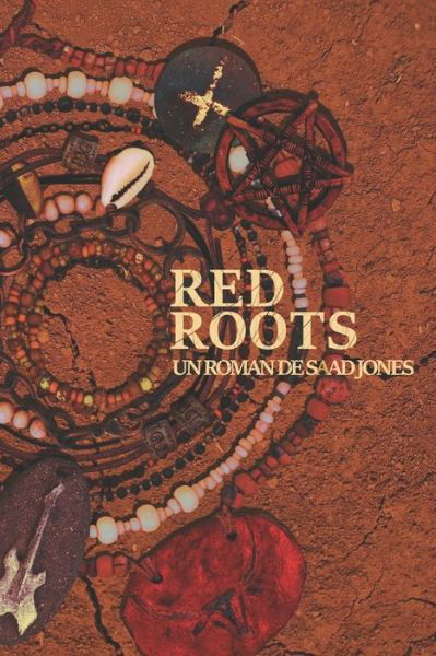 Cover for Saad Jones · Red Roots (Paperback Book) (2019)