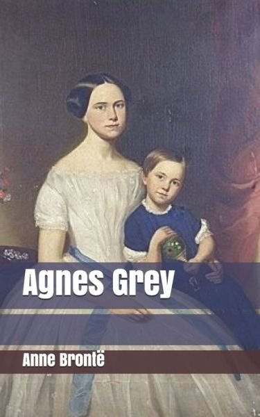 Cover for Anne Bronte · Agnes Grey (Paperback Book) (2019)
